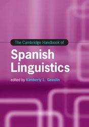 The Cambridge Handbook of Spanish Linguistics