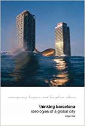Thinking Barcelona: Ideologies of a Global City