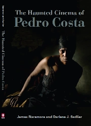 The Haunted Cinema of Pedro Costa 