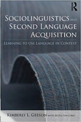 Sociolinguistics and Second Language Acquisition